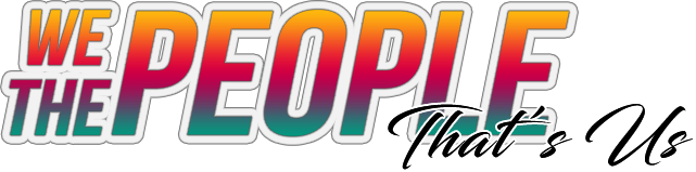 Welcome To We The People That's Us